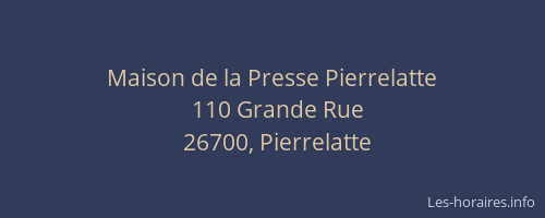 Maison de la Presse Pierrelatte