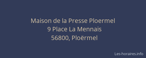Maison de la Presse Ploermel