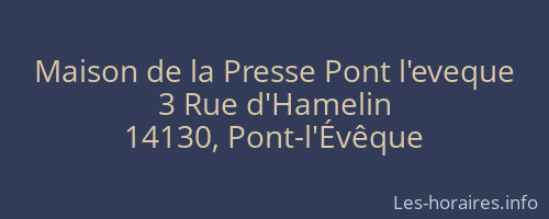 Maison de la Presse Pont l'eveque