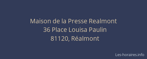 Maison de la Presse Realmont
