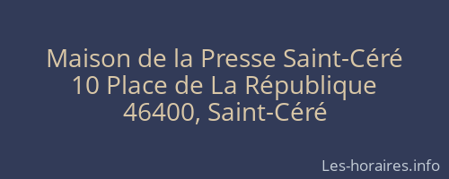 Maison de la Presse Saint-Céré