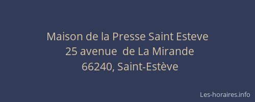 Maison de la Presse Saint Esteve
