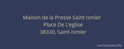 Maison de la Presse Saint Ismier