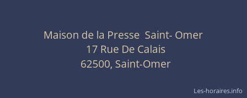 Maison de la Presse  Saint- Omer