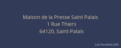 Maison de la Presse Saint Palais
