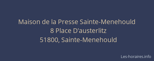 Maison de la Presse Sainte-Menehould