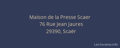 Maison de la Presse Scaer