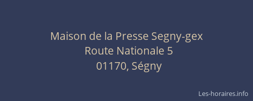 Maison de la Presse Segny-gex