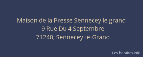 Maison de la Presse Sennecey le grand