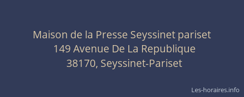 Maison de la Presse Seyssinet pariset
