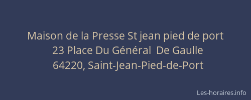 Maison de la Presse St jean pied de port