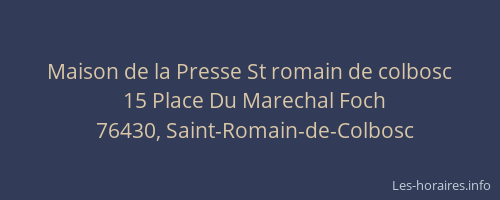Maison de la Presse St romain de colbosc