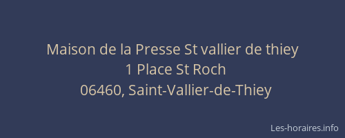 Maison de la Presse St vallier de thiey
