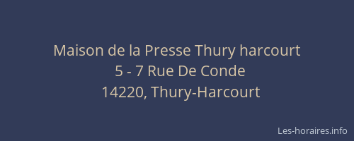 Maison de la Presse Thury harcourt