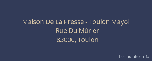 Maison De La Presse - Toulon Mayol