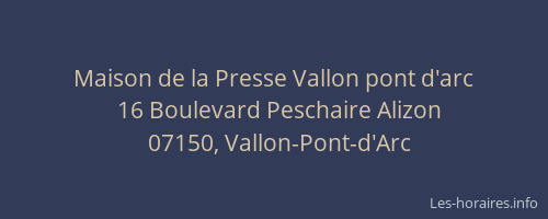 Maison de la Presse Vallon pont d'arc