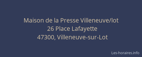 Maison de la Presse Villeneuve/lot
