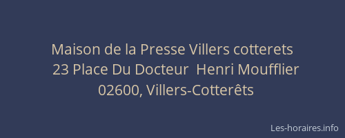 Maison de la Presse Villers cotterets