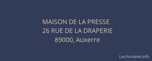 MAISON DE LA PRESSE