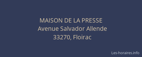 MAISON DE LA PRESSE
