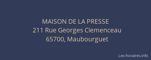 MAISON DE LA PRESSE