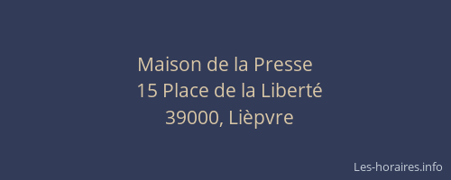 Maison de la Presse