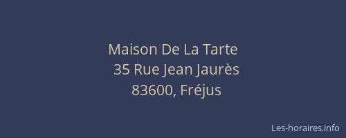 Maison De La Tarte