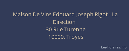 Maison De Vins Edouard Joseph Rigot - La Direction