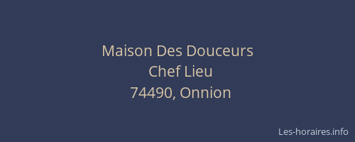 Maison Des Douceurs