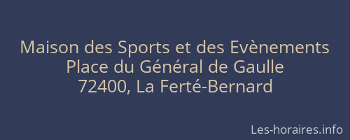 Maison des Sports et des Ev&egrave;nements