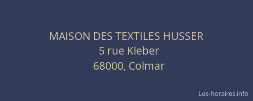 MAISON DES TEXTILES HUSSER