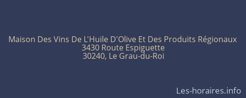 Maison Des Vins De L'Huile D'Olive Et Des Produits Régionaux