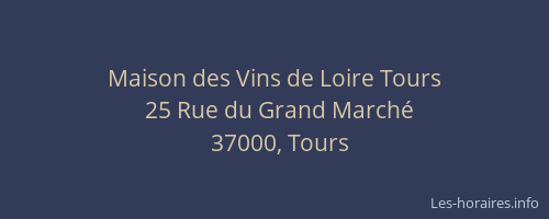 Maison des Vins de Loire Tours