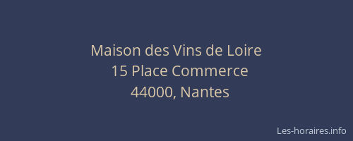 Maison des Vins de Loire