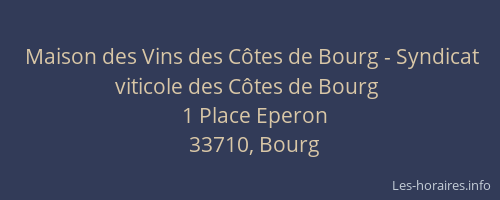 Maison des Vins des Côtes de Bourg - Syndicat viticole des Côtes de Bourg