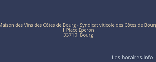 Maison des Vins des Côtes de Bourg - Syndicat viticole des Côtes de Bourg