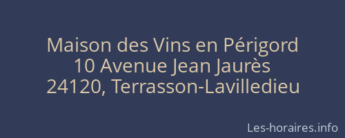 Maison des Vins en Périgord