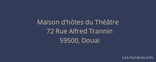 Maison d’hôtes du Théâtre