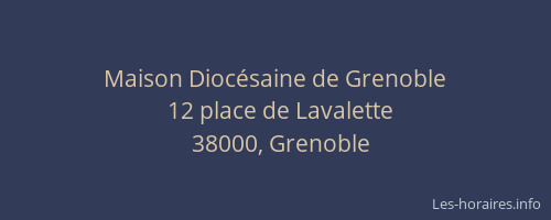 Maison Diocésaine de Grenoble