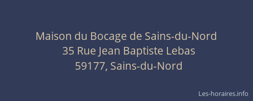 Maison du Bocage de Sains-du-Nord