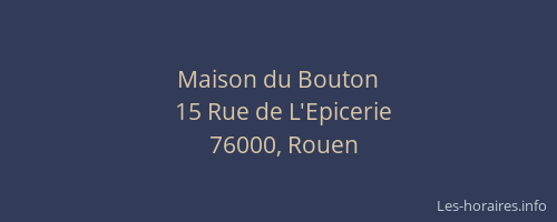 Maison du Bouton