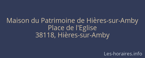 Maison du Patrimoine de Hières-sur-Amby