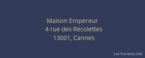 Maison Empereur