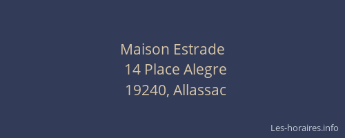 Maison Estrade