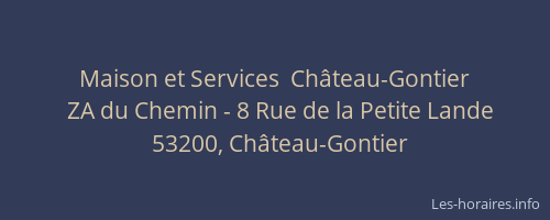 Maison et Services  Château-Gontier
