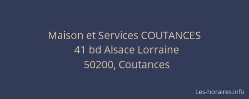 Maison et Services COUTANCES