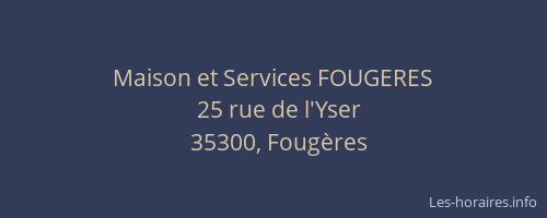 Maison et Services FOUGERES