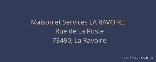 Maison et Services LA RAVOIRE