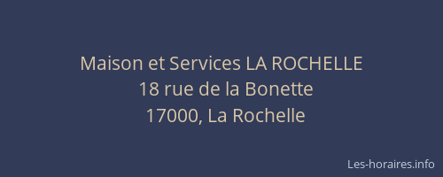 Maison et Services LA ROCHELLE