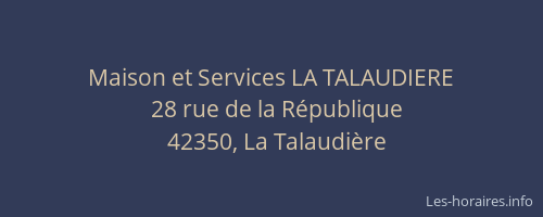 Maison et Services LA TALAUDIERE